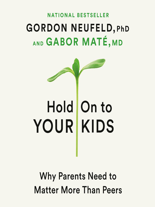 Cover image for Hold On to Your Kids